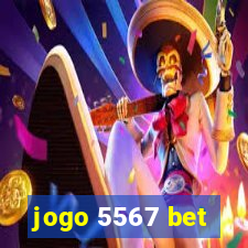 jogo 5567 bet